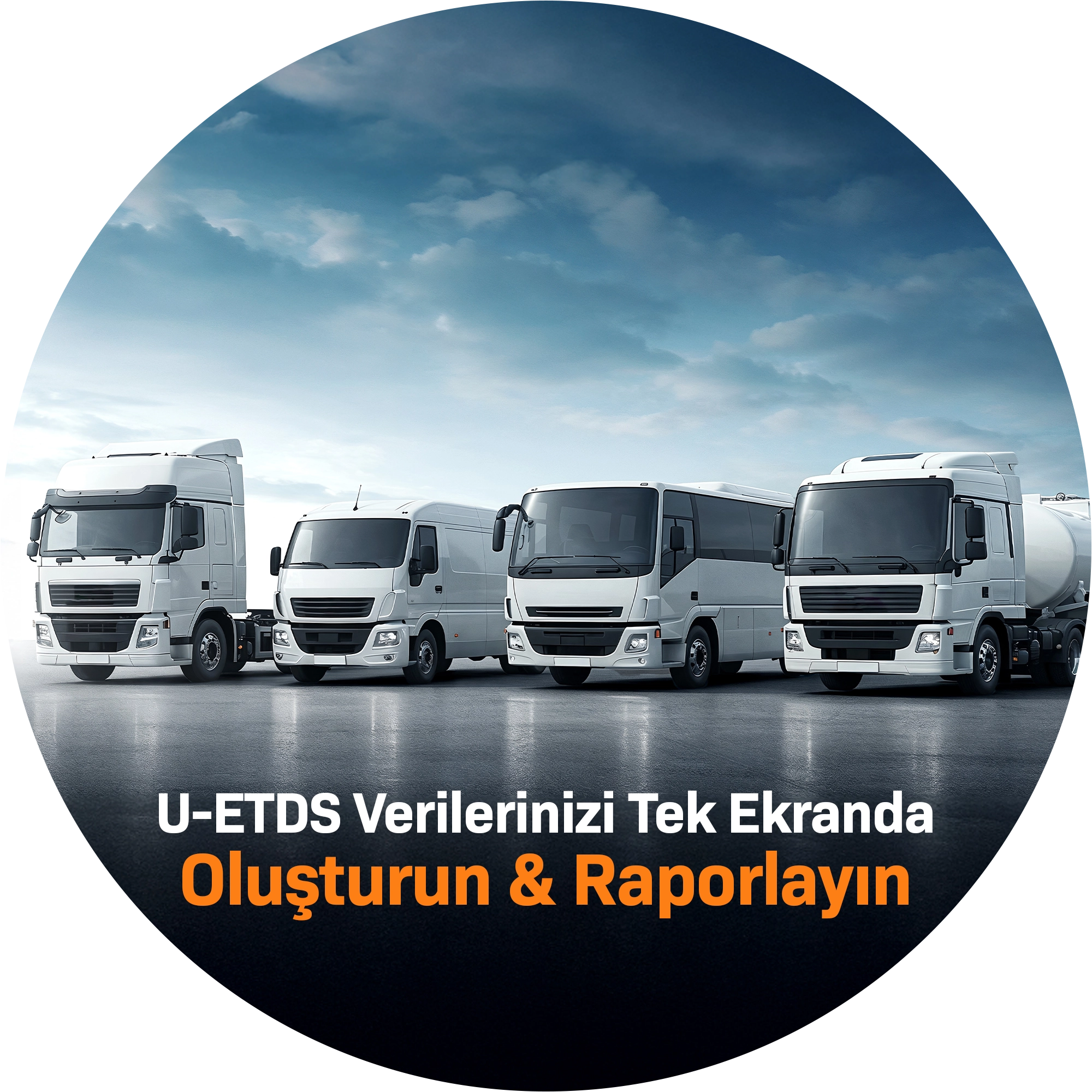 U-ETDS ile Tek Ekrandan Detaylı Raporlama